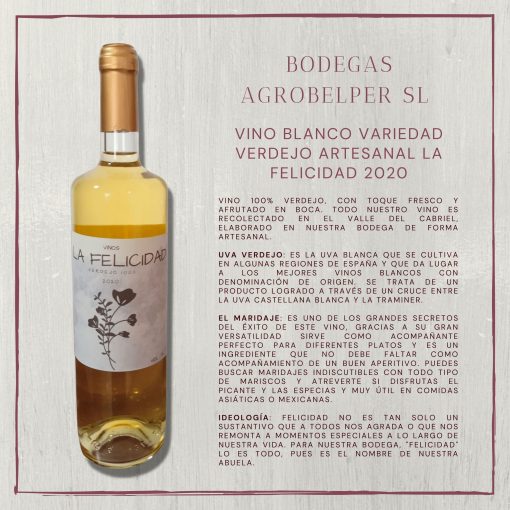 BODEGAS AGROBELPER SL Vino Blanco Variedad Verdejo Artesanal La Felicidad 2020 15 1664970487