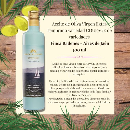 Aceite de Oliva Virgen Extra COUPAGE de variedades Finca Badenes Aires de Jaen 500 ml ST 07 1675183210